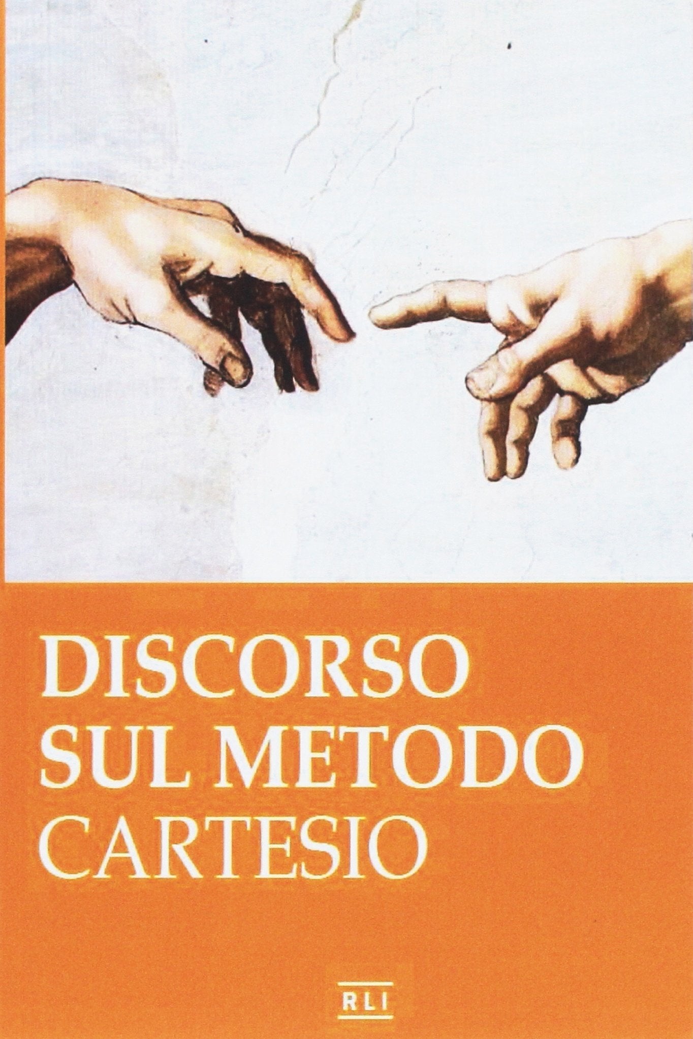 R. Cartesio. Discorso sul metodo Philosophy