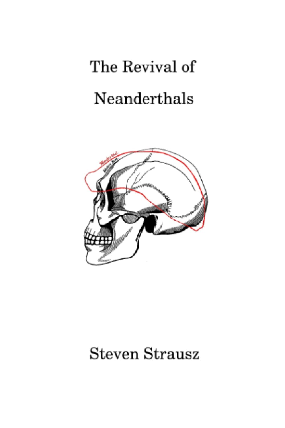 The Revival of Neanderthals Contemporary literature