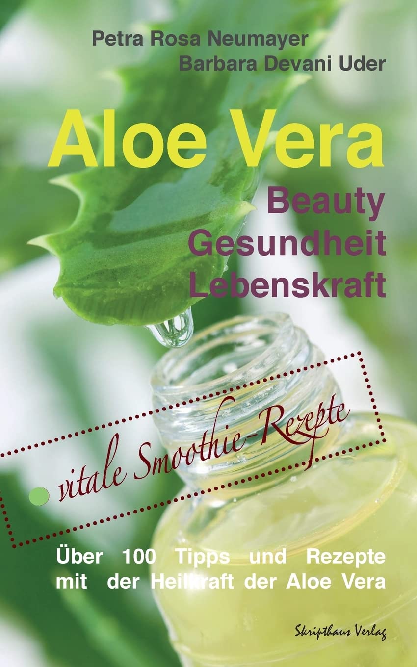 Aloe Vera: Beauty Gesundheit Lebenskraft Health, Nutrition & Fitness