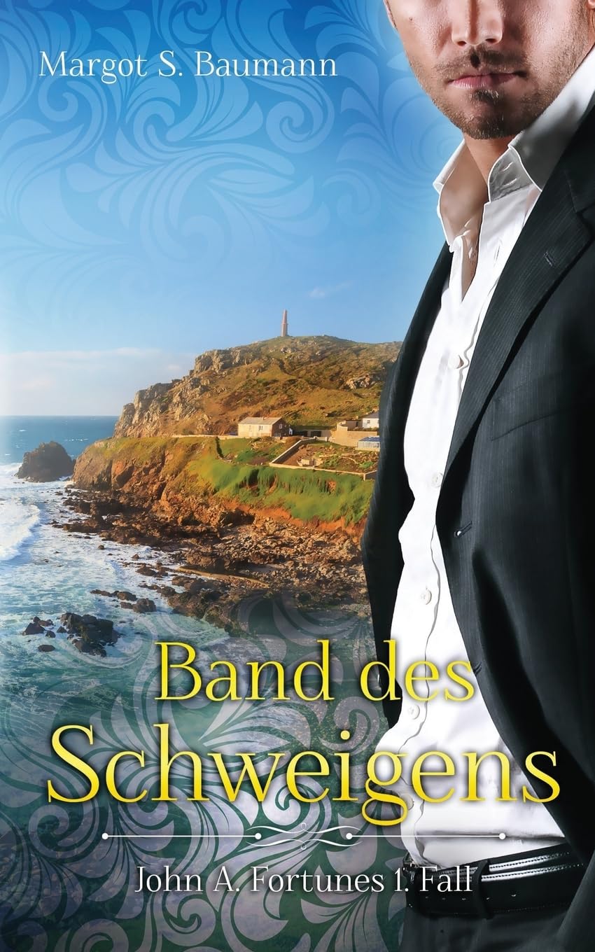 Band des Schweigens: John A. Fortunes 1. Fall book