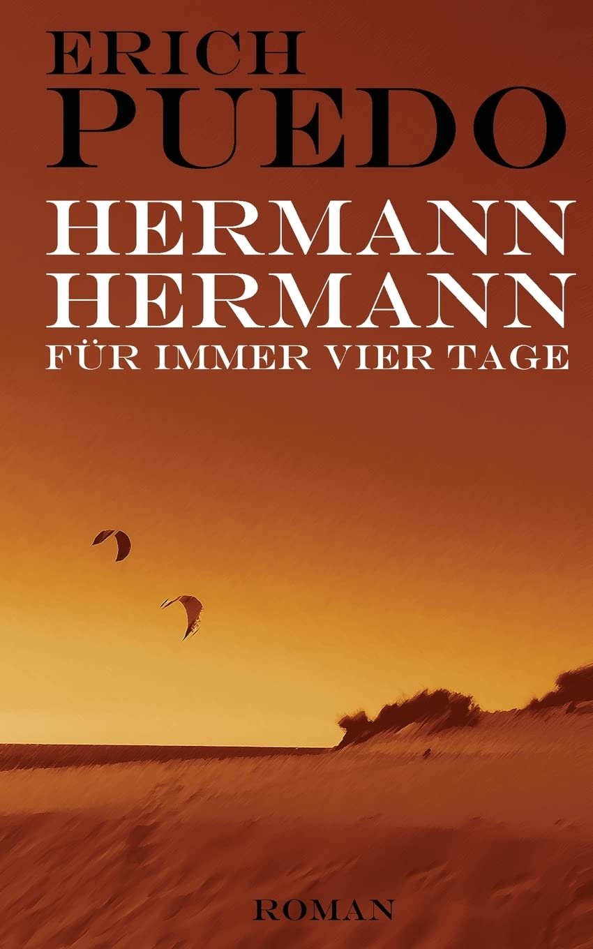 Hermann, Hermann: Für immer vier Tage Contemporary Romance