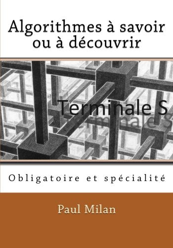 Algorithmes à savoir ou à découvrir: Obligatoire et spécialité Mathematics