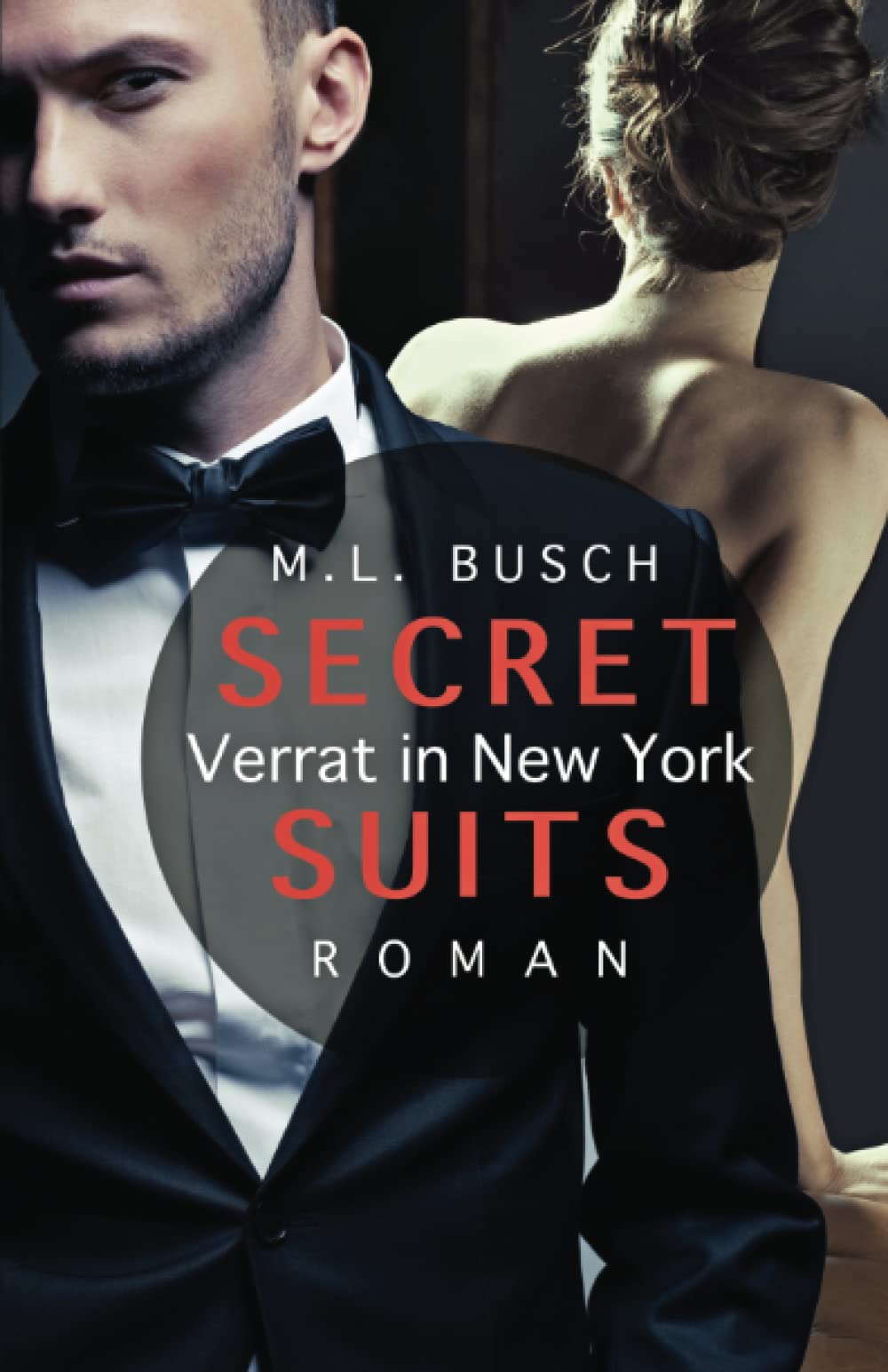 SECRET SUITS - Verrat in New York Eroticism