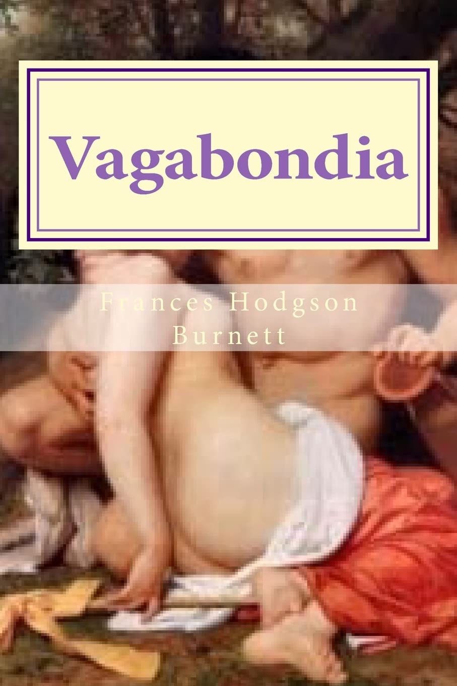 Vagabondia: Frances Hodgson Burnett Contemporary literature