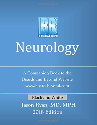 Boards and Beyond: Neurology: A Companion Book to the Boards and Beyond Website Medicine