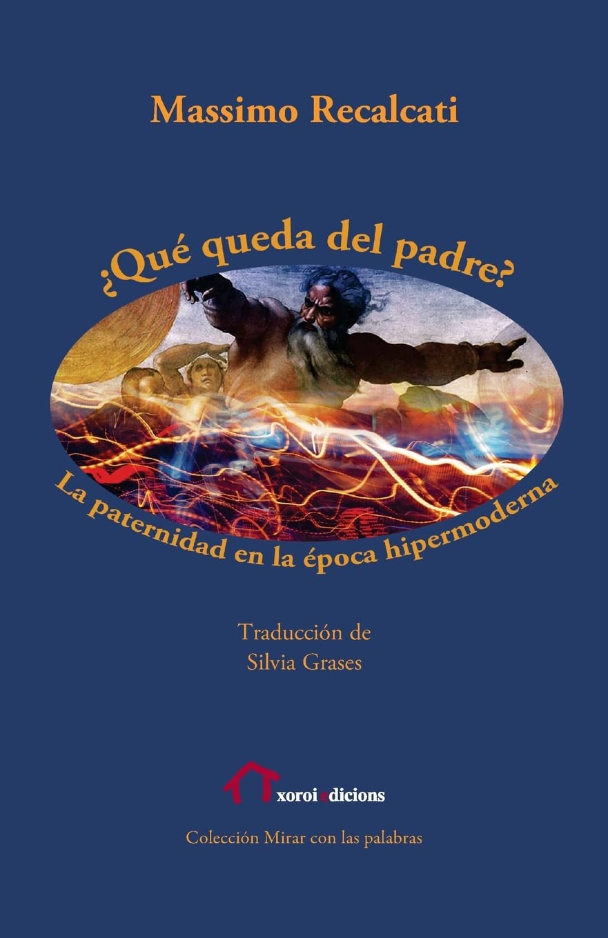 ¿Qué queda del padre?: La paternidad en la época hipermoderna book