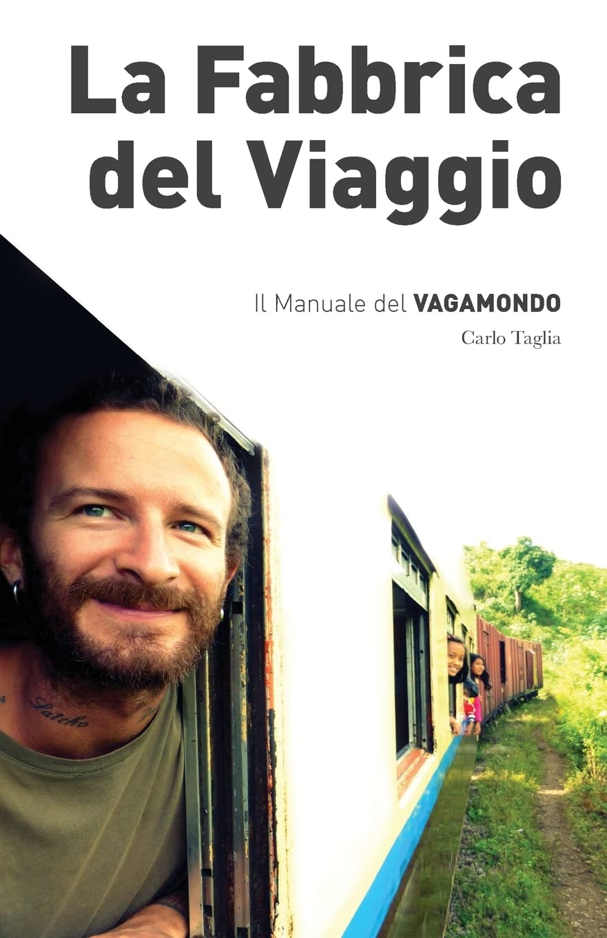 La Fabbrica del Viaggio: Il Manuale del Vagamondo Travel
