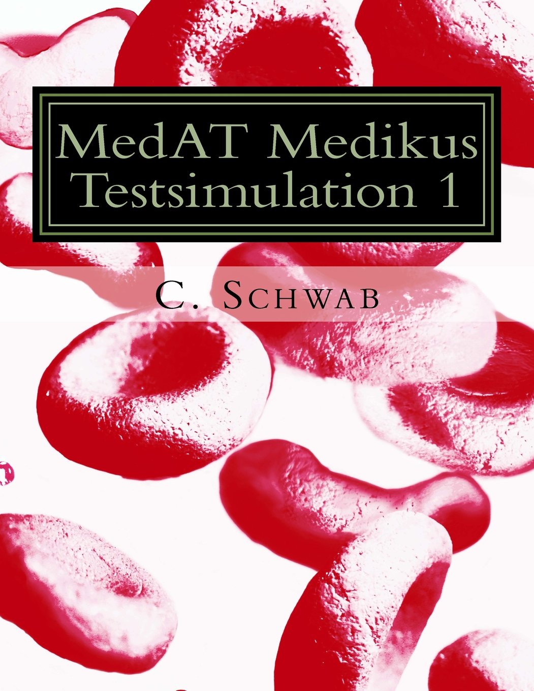 MedAT Medikus Testsimulation 1: 185 Fragen für das Aufnahmeverfahren Medizin in Österreich Medicine