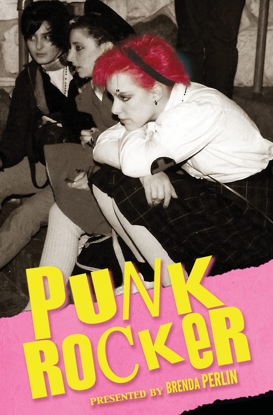 Punk Rocker: Punk stories of Billy Idol, Sid Vicious, Iggy Pop from New York City, Los Angeles, Minnesota, United Kingdom and Austria. (Punk Rock Stories) Contemporary literature Books