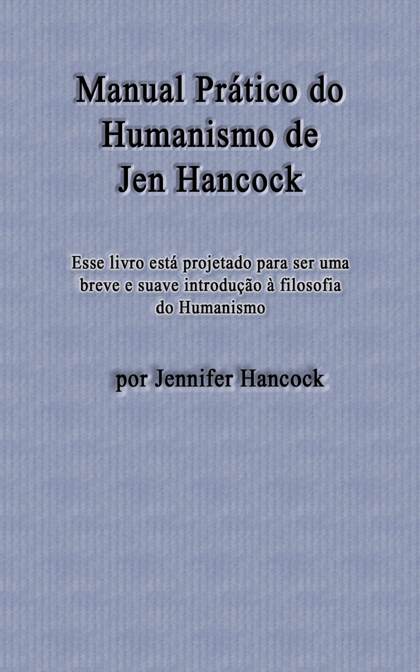 Manual Prático do Humanismo de Jen Hancock Philosophy