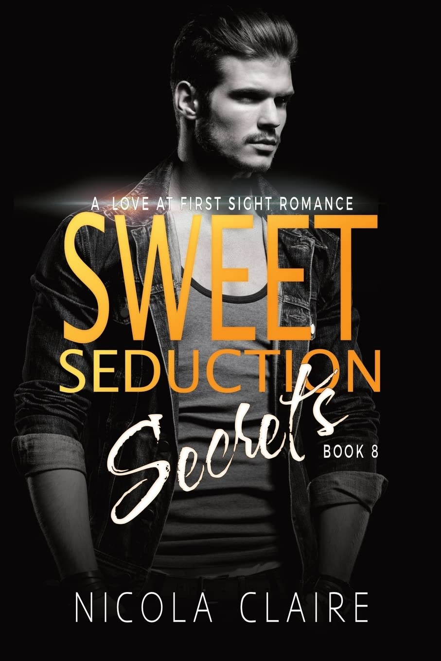 Sweet Seduction Secrets (Sweet Seduction, Book Eight) Detective & CSI