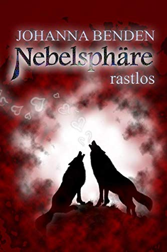 Nebelsphäre - rastlos (Kiel-Reihe, Band 3) Urban Fantasy