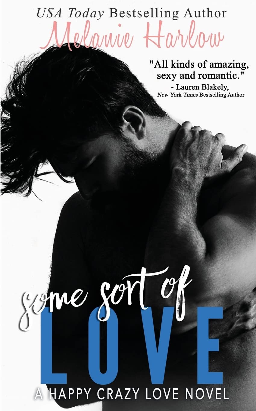 Some Sort of Love (Jillian and Levi): A Happy Crazy Love Novel Contemporary Romance