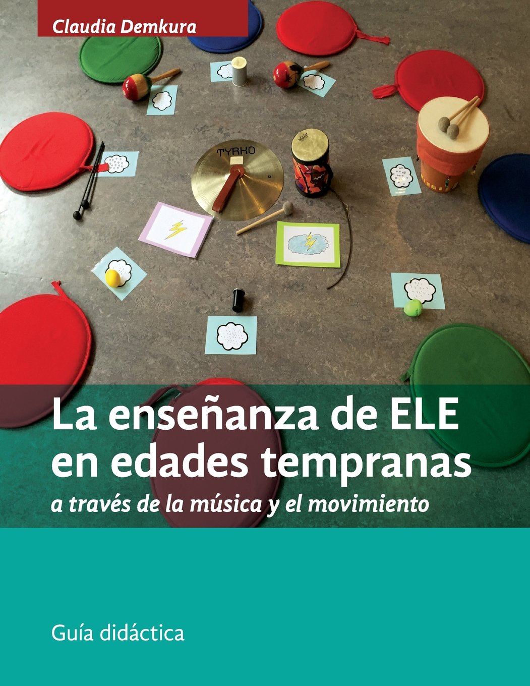 La enseñanza de ELE en edades tempranas a través de la música y el movimiento: Guía didáctica Study Guides