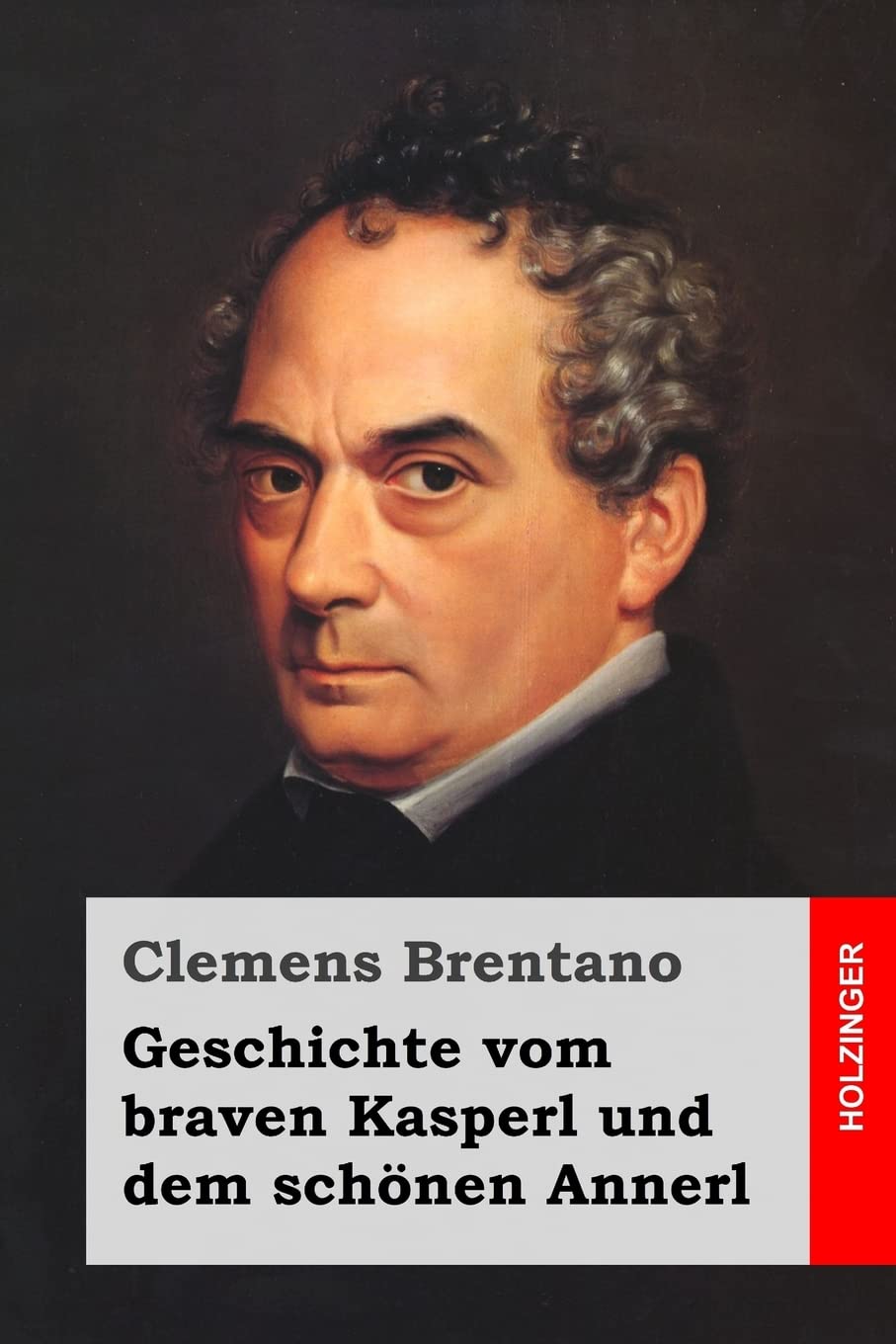Geschichte vom braven Kasperl und dem schönen Annerl Classics
