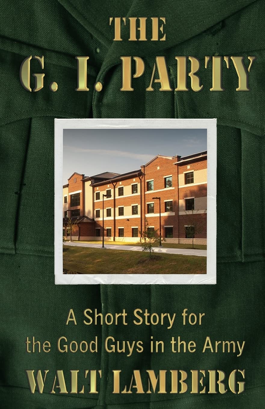 The G.I. Party (A Short Story for the Good Guys in the Army, Band 6) Contemporary literature