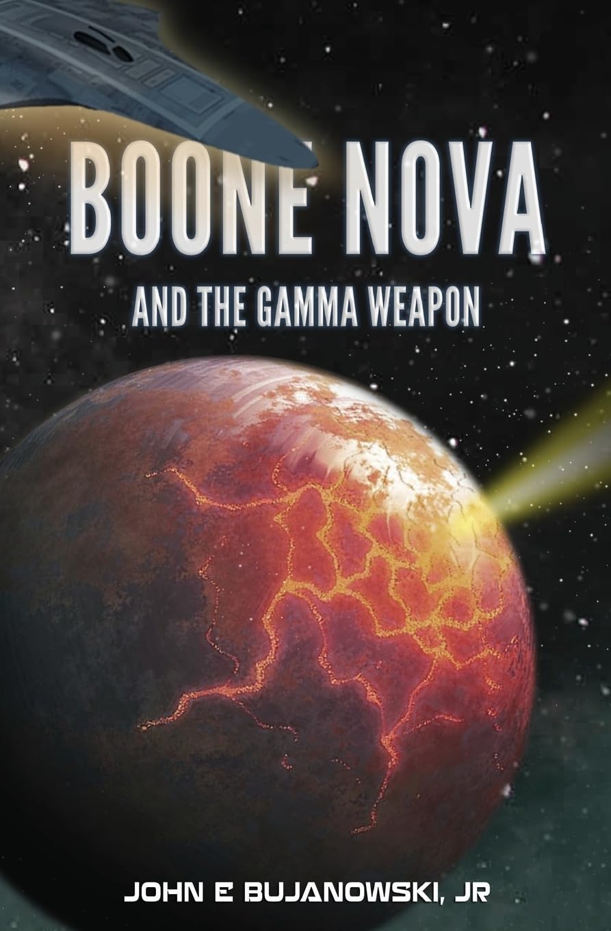 Boone Nova and the Gamma Weapon: The Adventures of Boone Nova - Book 2 Religion & Esotericism