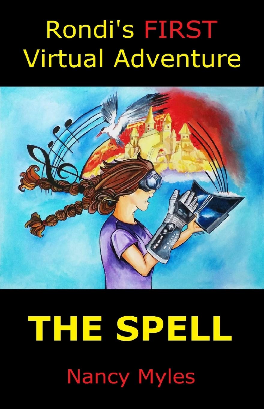 Rondi's FIRST Virtual Adventure: The Spell (Rondi's Virtual Adventures, Band 1) Novels & Short Stories
