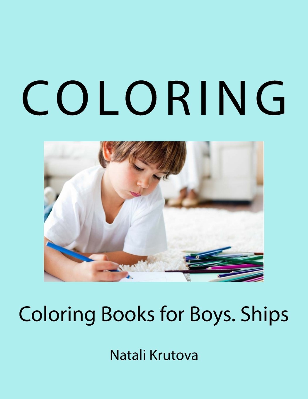 Coloring Books for Boys.Ships (Coloring books for small children) Film, Art & Culture