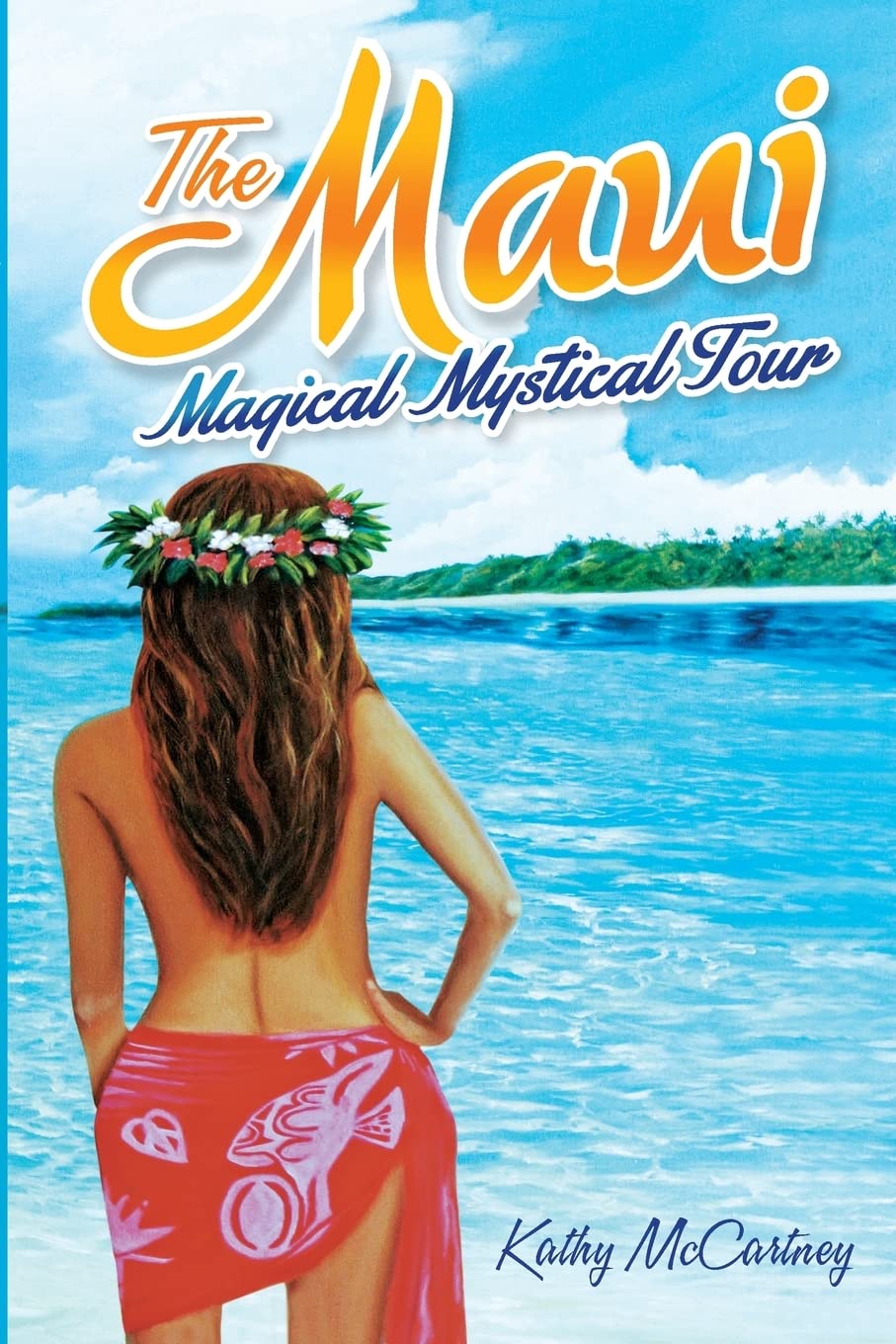 The Maui Magical Mystical Tour Books
