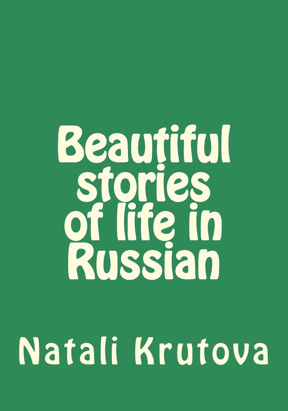 Beautiful stories of life in Russian Contemporary literature