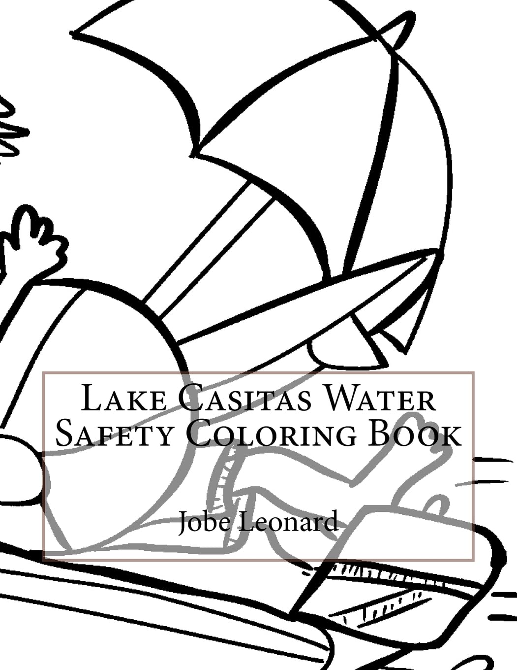 Lake Casitas Water Safety Coloring Book Hobbies & Crafts