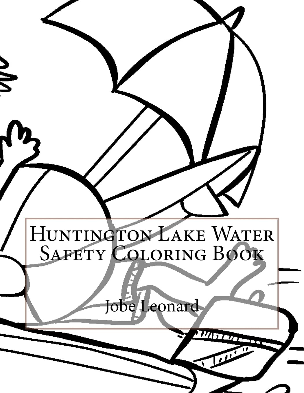 Huntington Lake Water Safety Coloring Book Hobbies & Crafts