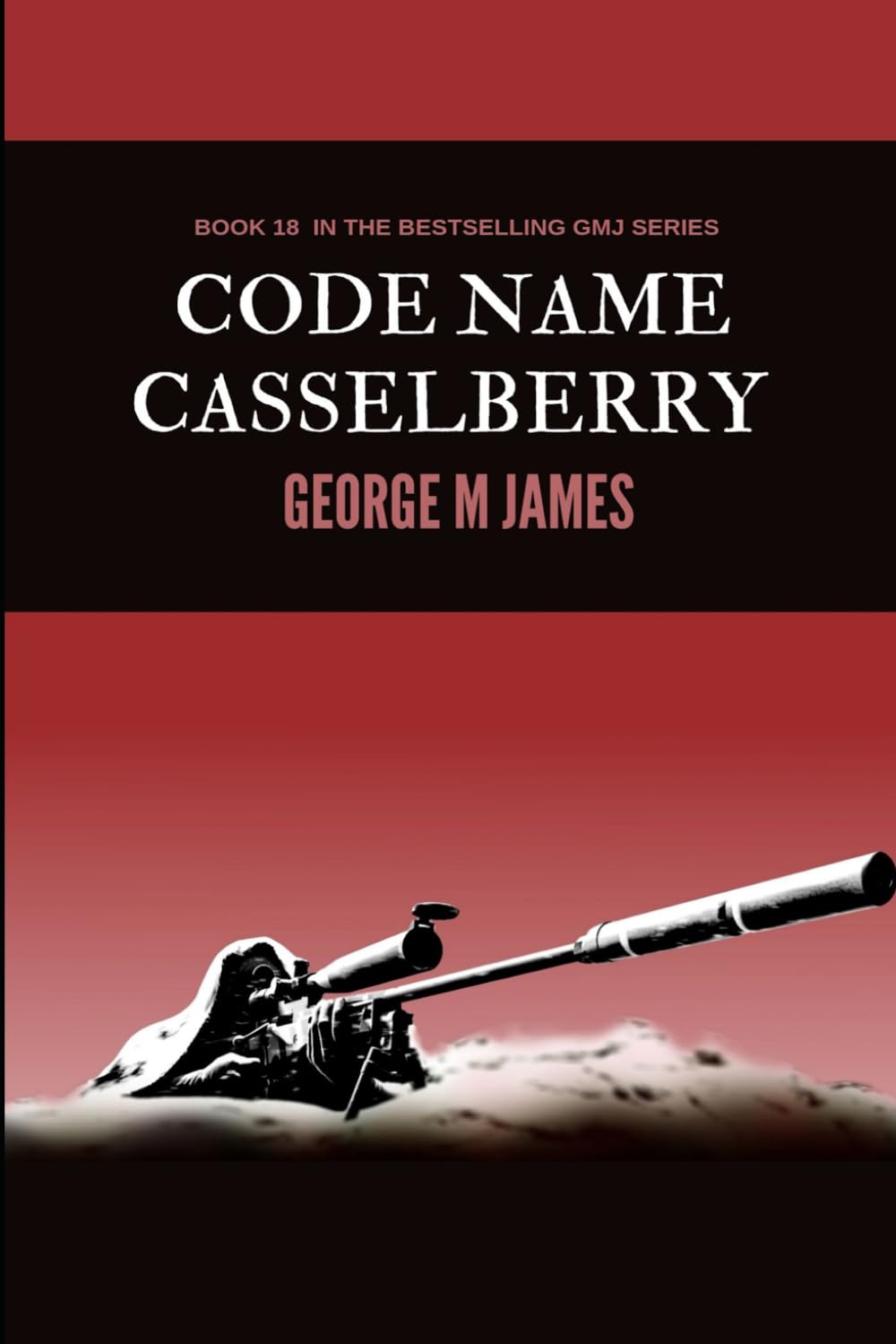 Code Name Casselberry (Secret Warfare & Counter-terrorism Operations, Band 18) Personalities