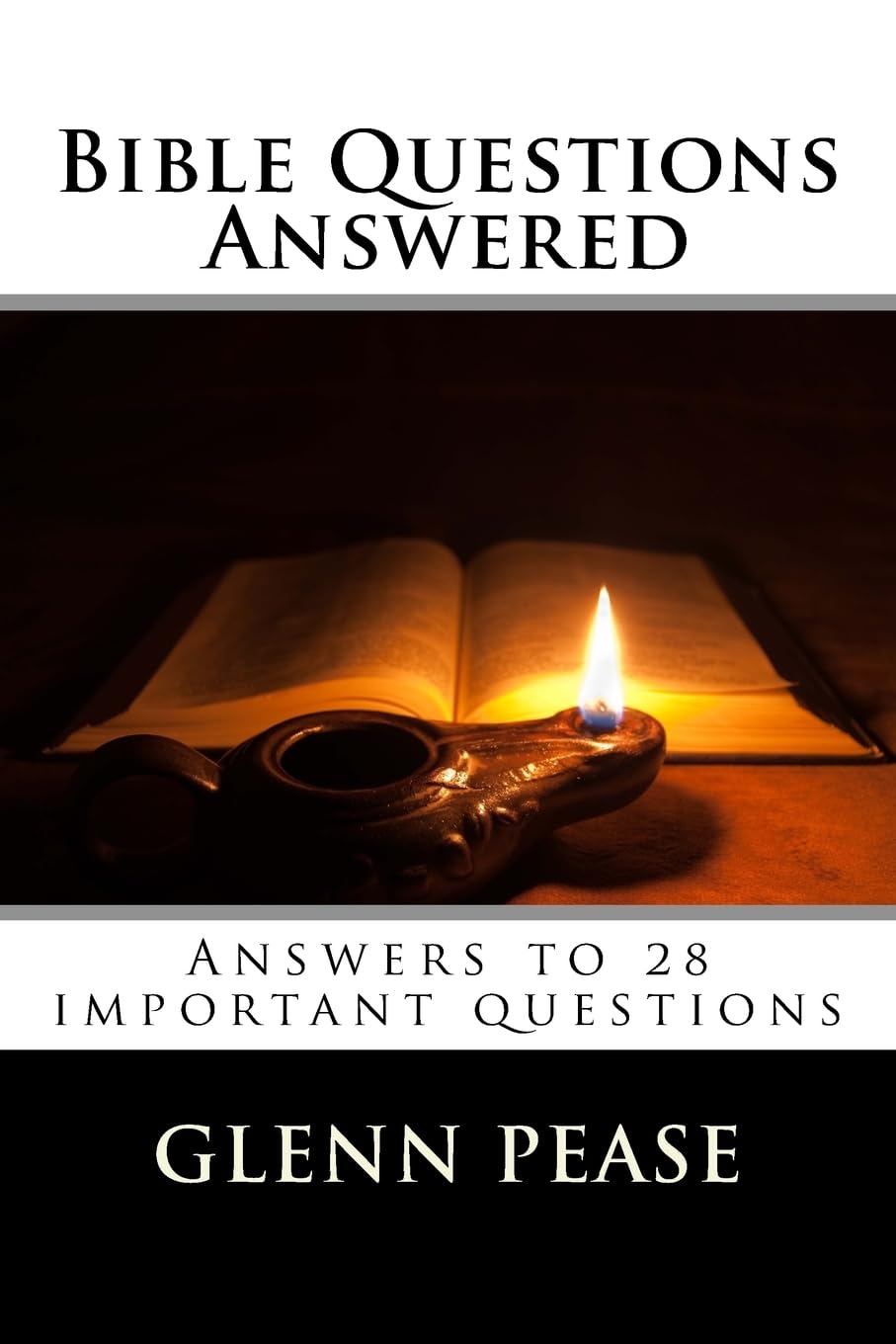 Bible Questions Answered: Answers to 28 important questions Religion & Esotericism