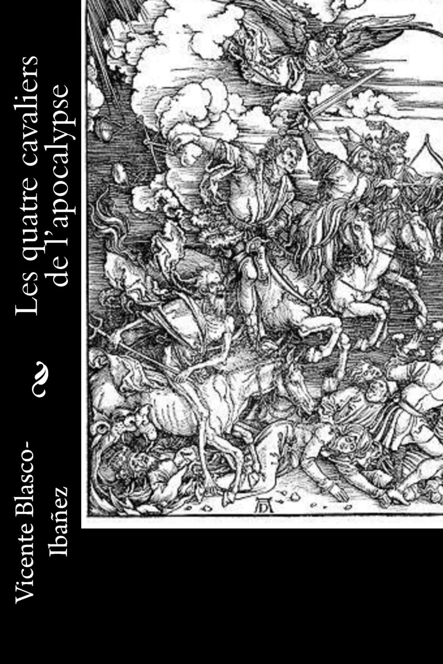 Les quatre cavaliers de l’apocalypse Historical Fiction