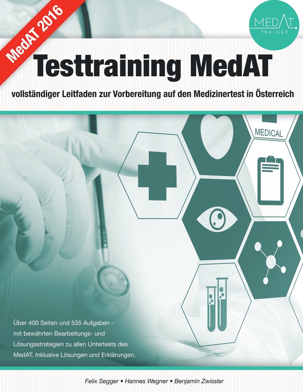 Testtraining MedAT - vollständiger Leitfaden zur Vorbereitung auf den Medizinertest in Österreich Learning & Reference