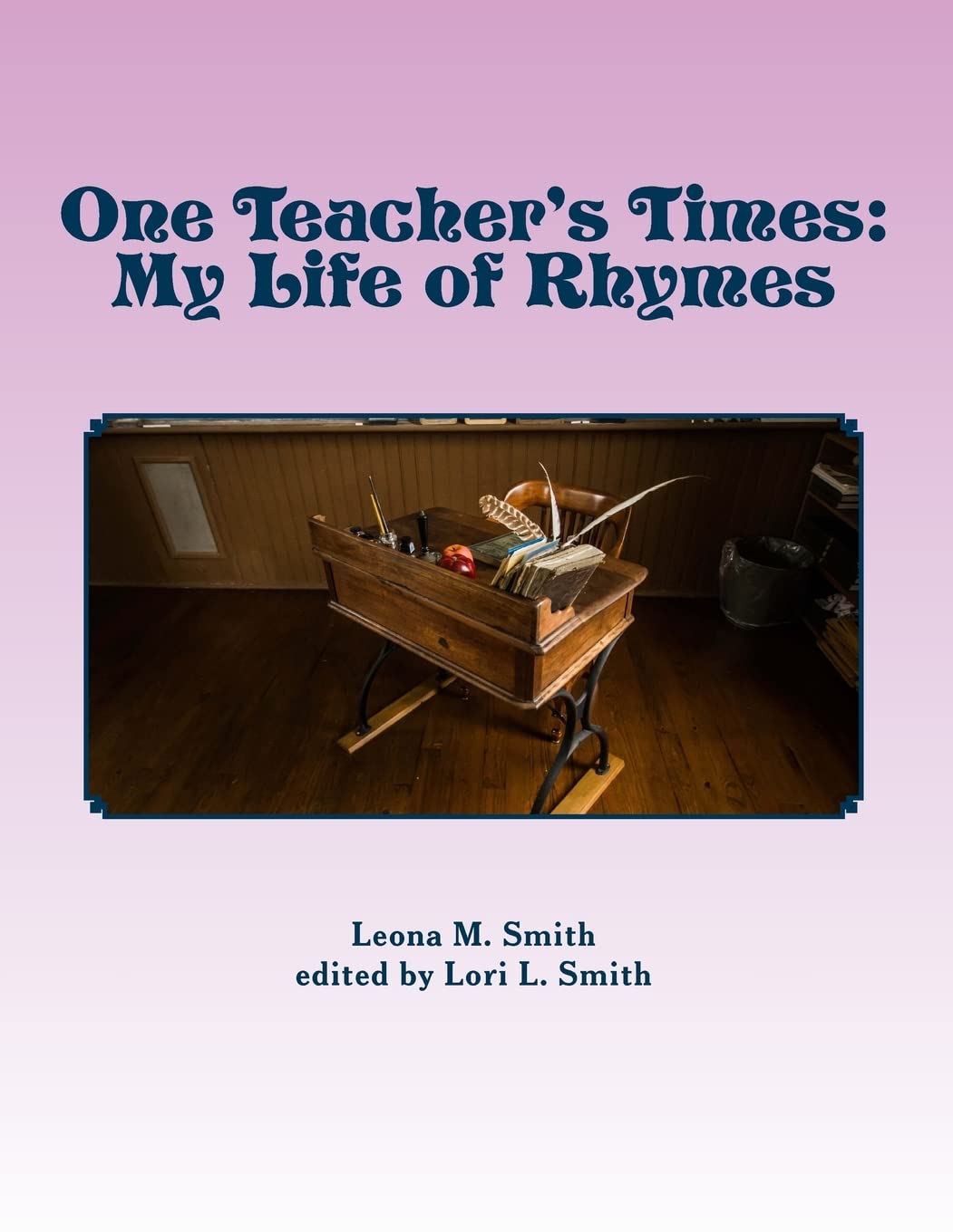 One Teacher's Times: My Life of Rhymes Science