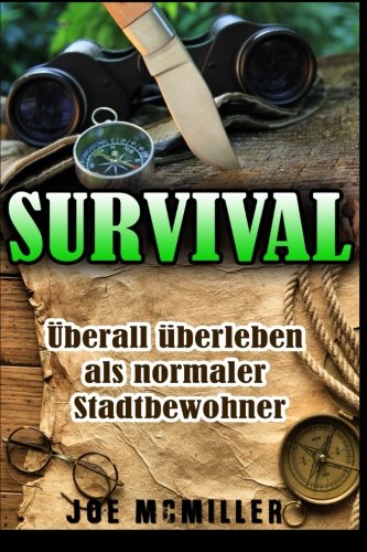 Survival: Überall überleben als normaler Stadtbewohner Travel Guides