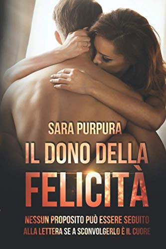 Il dono della felicità book