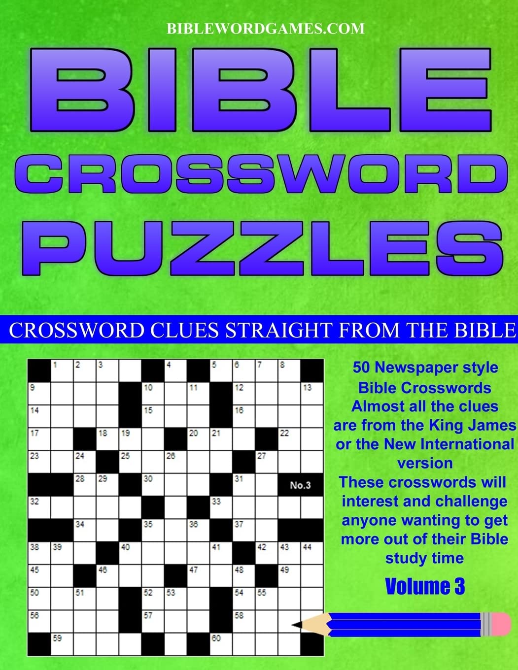 Bible Crossword Puzzles Volume 3: 50 Newspaper style Bible crosswords with almost all the clues straight from the Bible Leisure & Fun