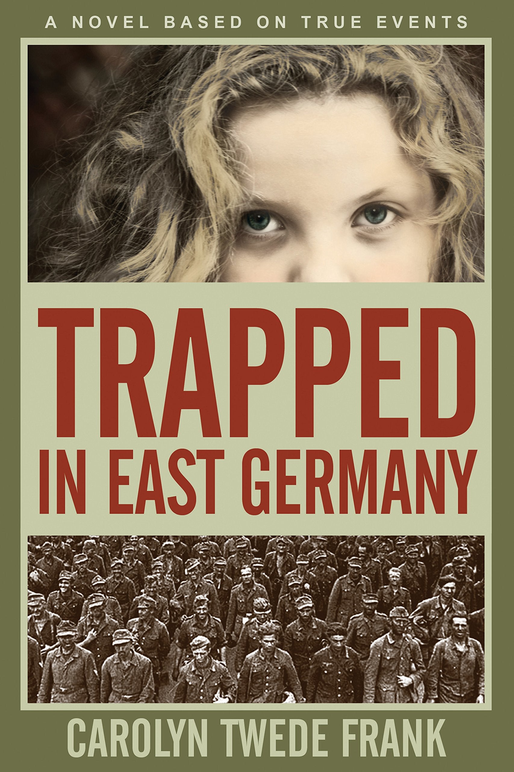 Trapped in East Germany Historical Fiction