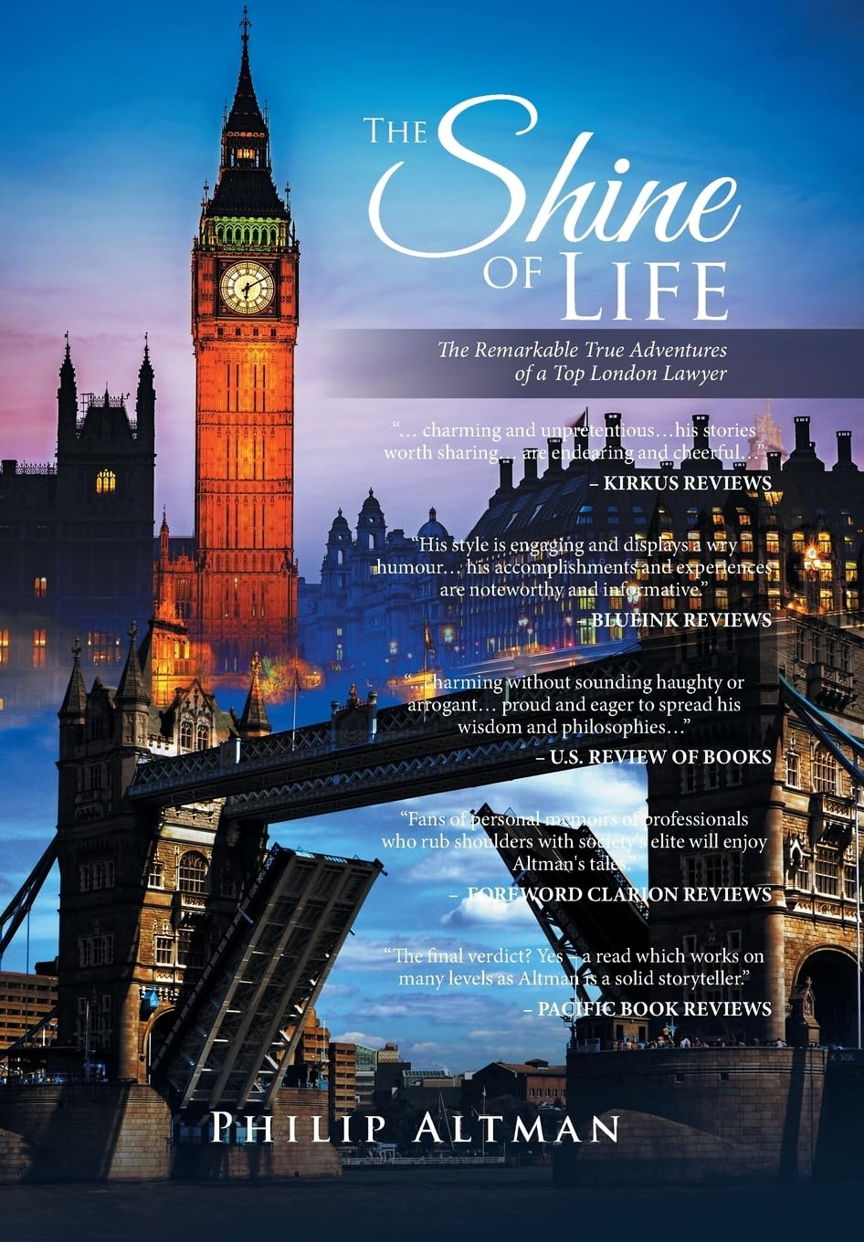 The Shine of Life: The Remarkable True Adventures of a Top London Lawyer Law