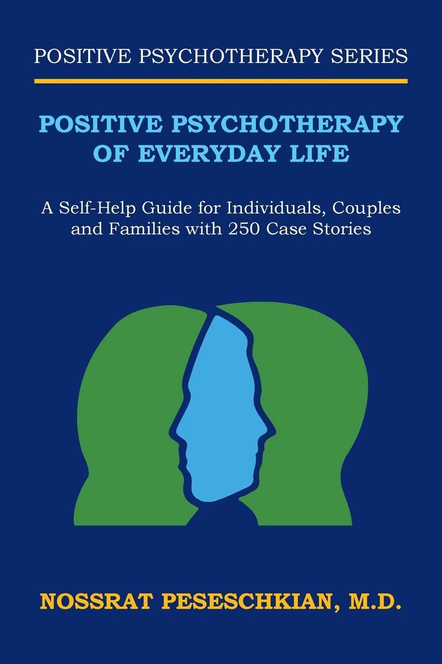 Positive Psychotherapy of Everyday Life book