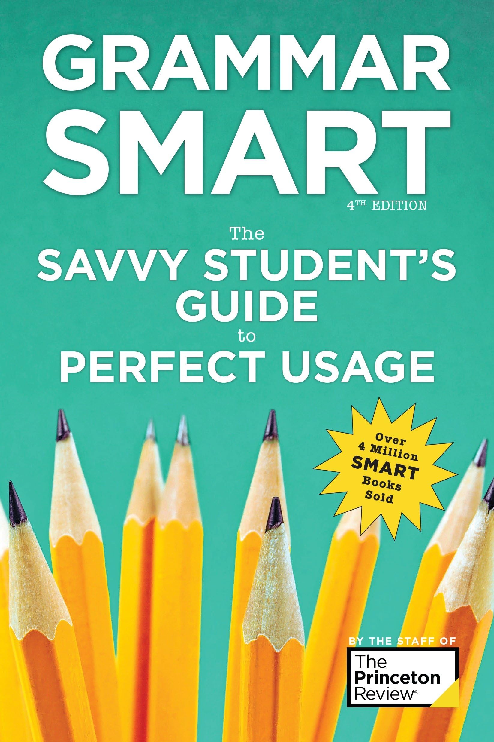 Grammar Smart, 4th Edition: The Savvy Student's Guide to Perfect Usage Foreign Languages ​​& Dictionaries