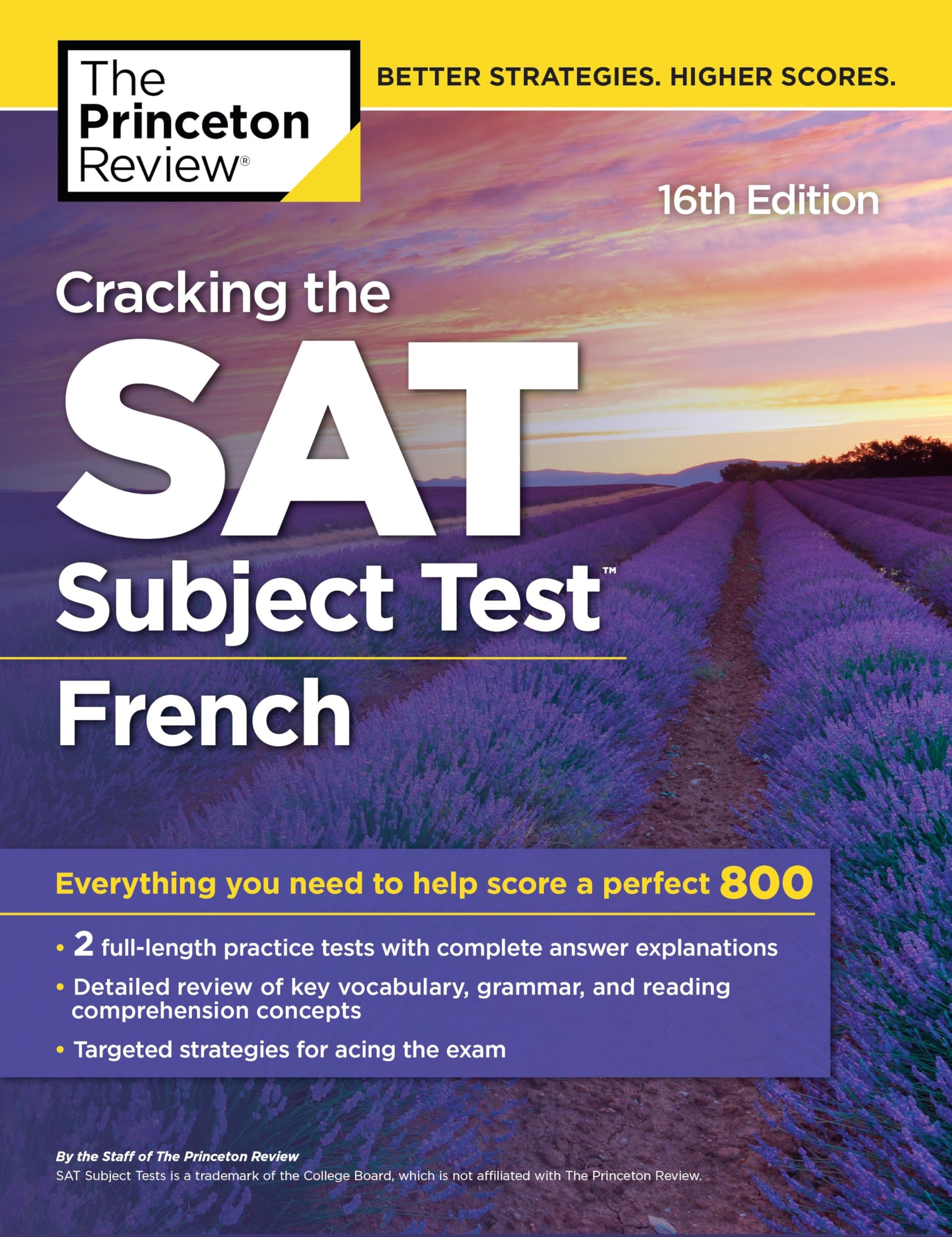 Cracking the SAT Subject Test in French, 16th Edition: Everything You Need to Help Score a Perfect 800 book