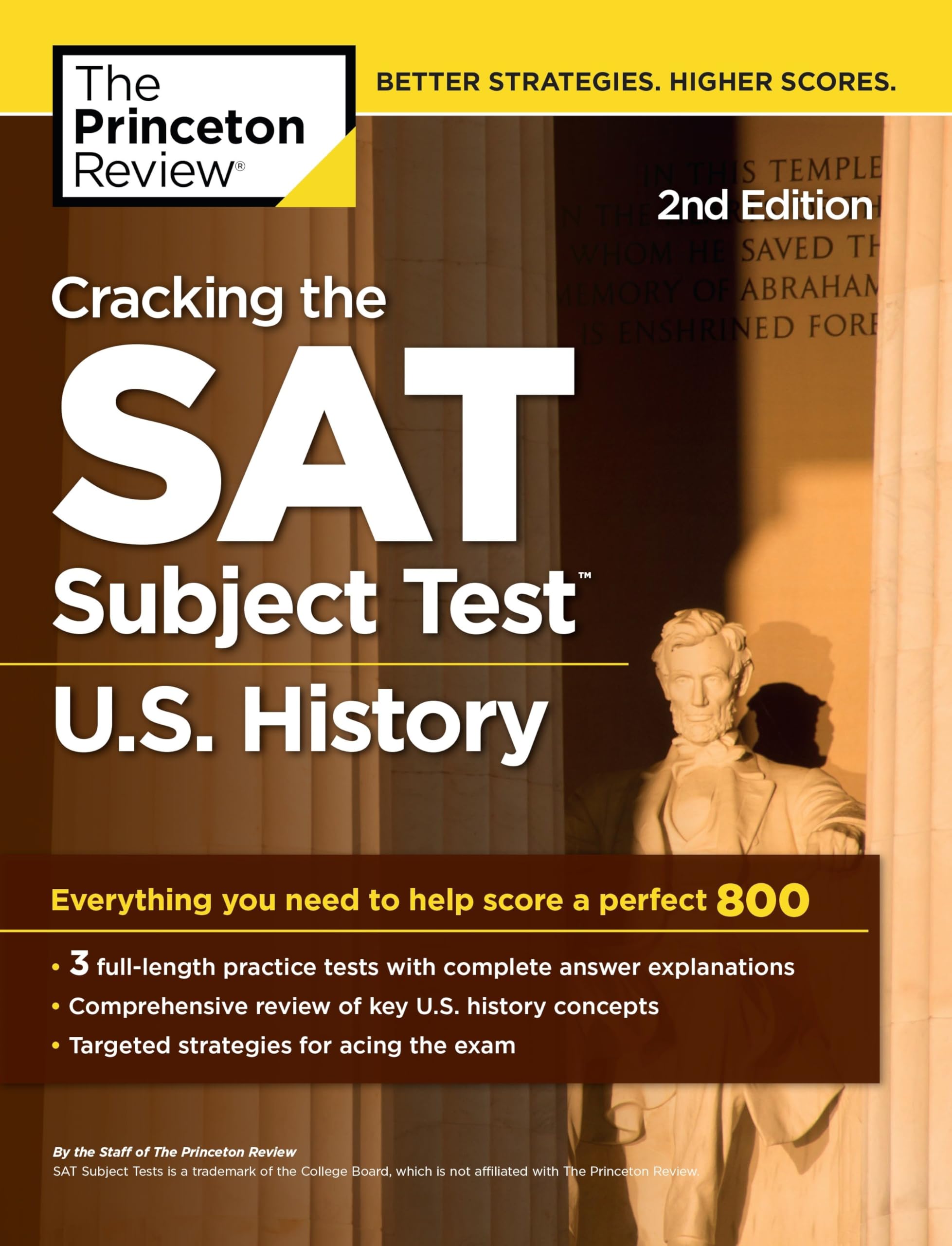 Cracking the SAT Subject Test in U.S. History, 2nd Edition: Everything You Need to Help Score a Perfect 800 book