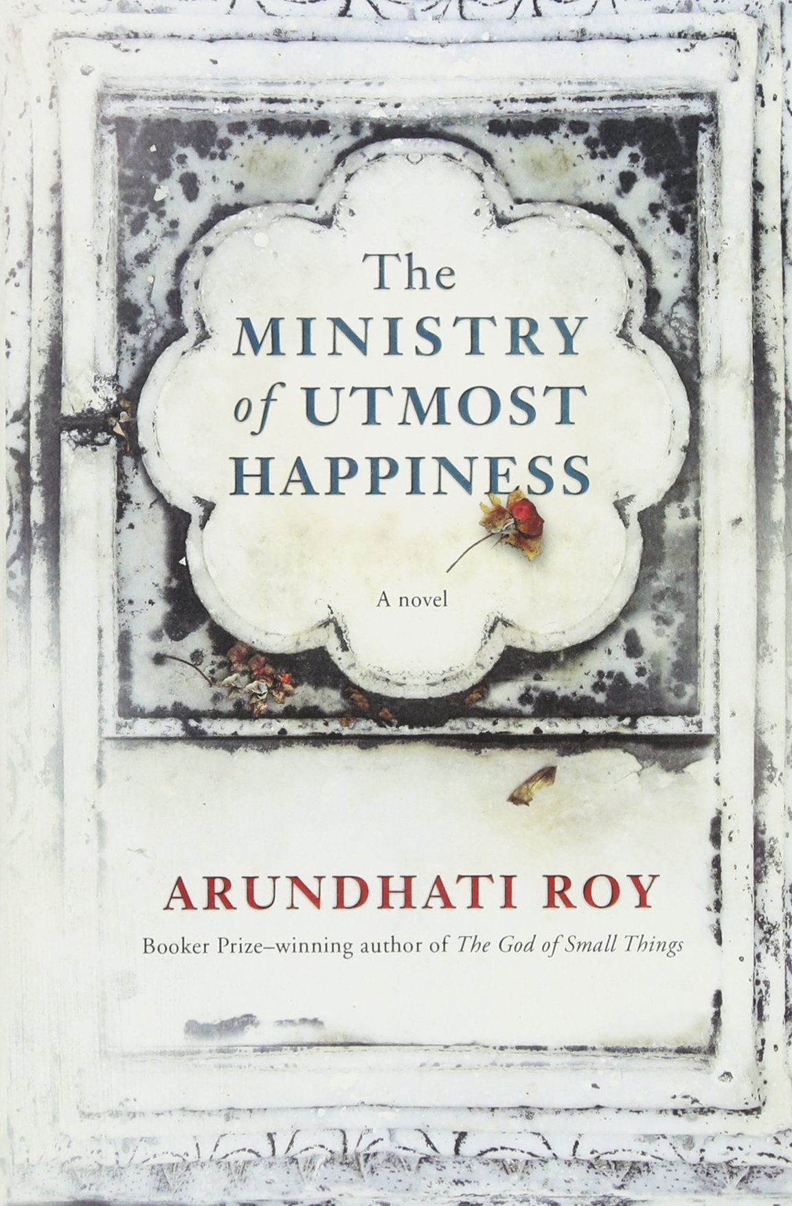 The Ministry of Utmost Happiness: A novel book