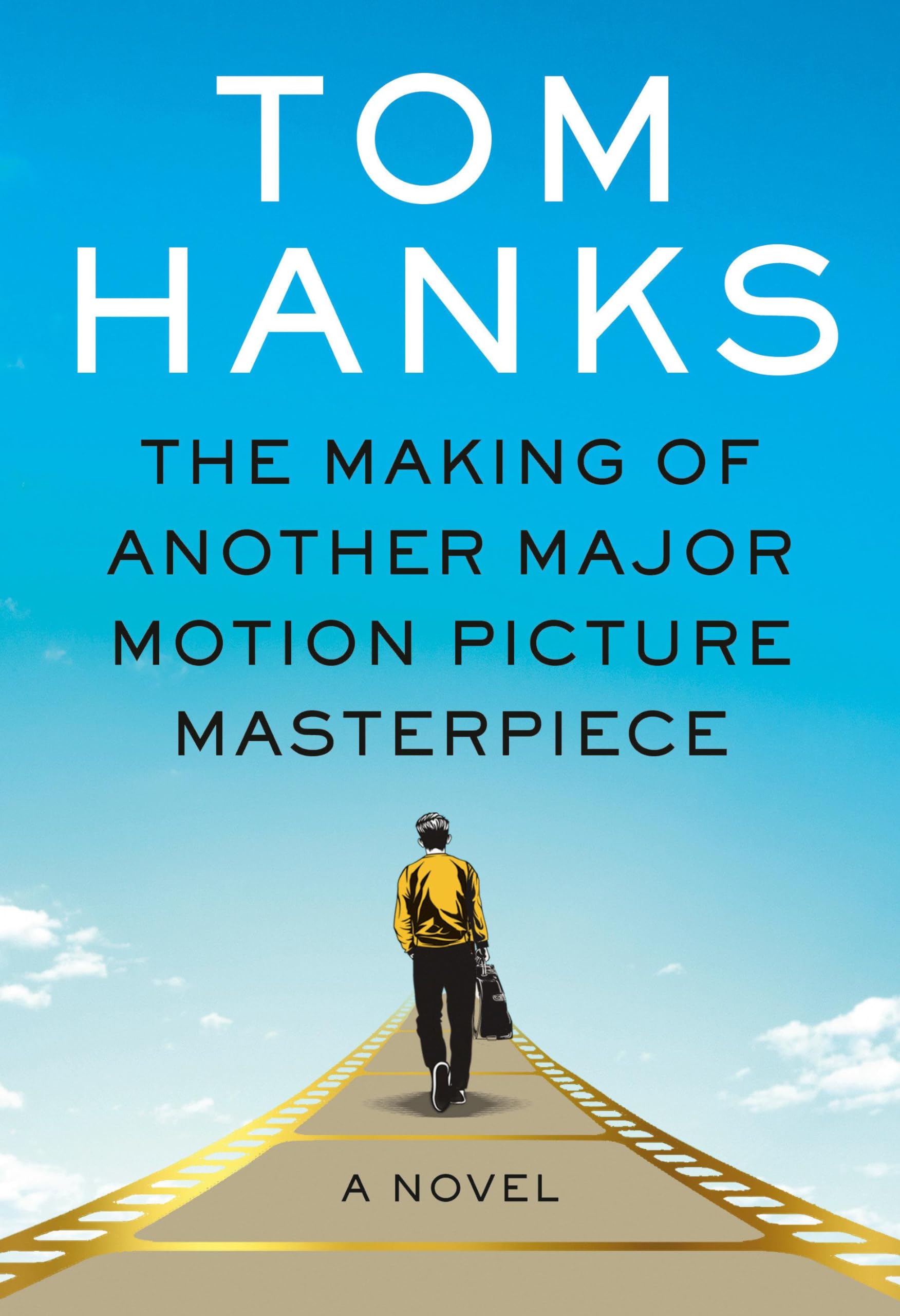 The Making of Another Major Motion Picture Masterpiece: A novel Action & Adventure