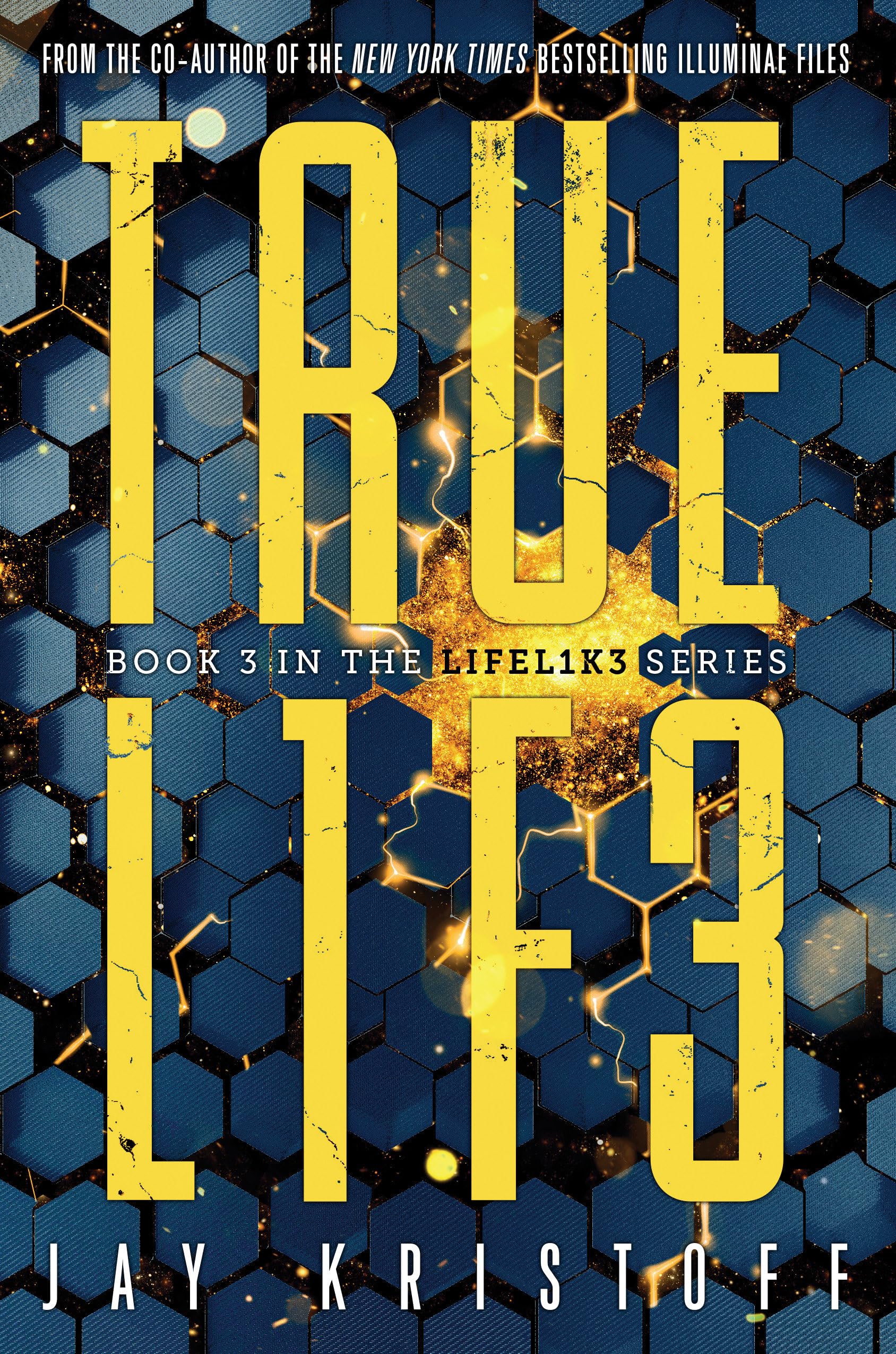 TRUEL1F3 (Truelife) (LIFEL1K3, Band 3) Fiction