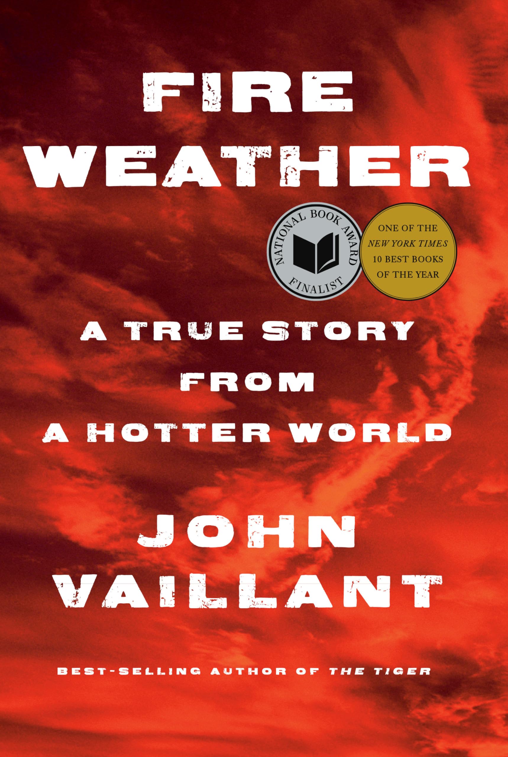 Fire Weather: A True Story from a Hotter World General education