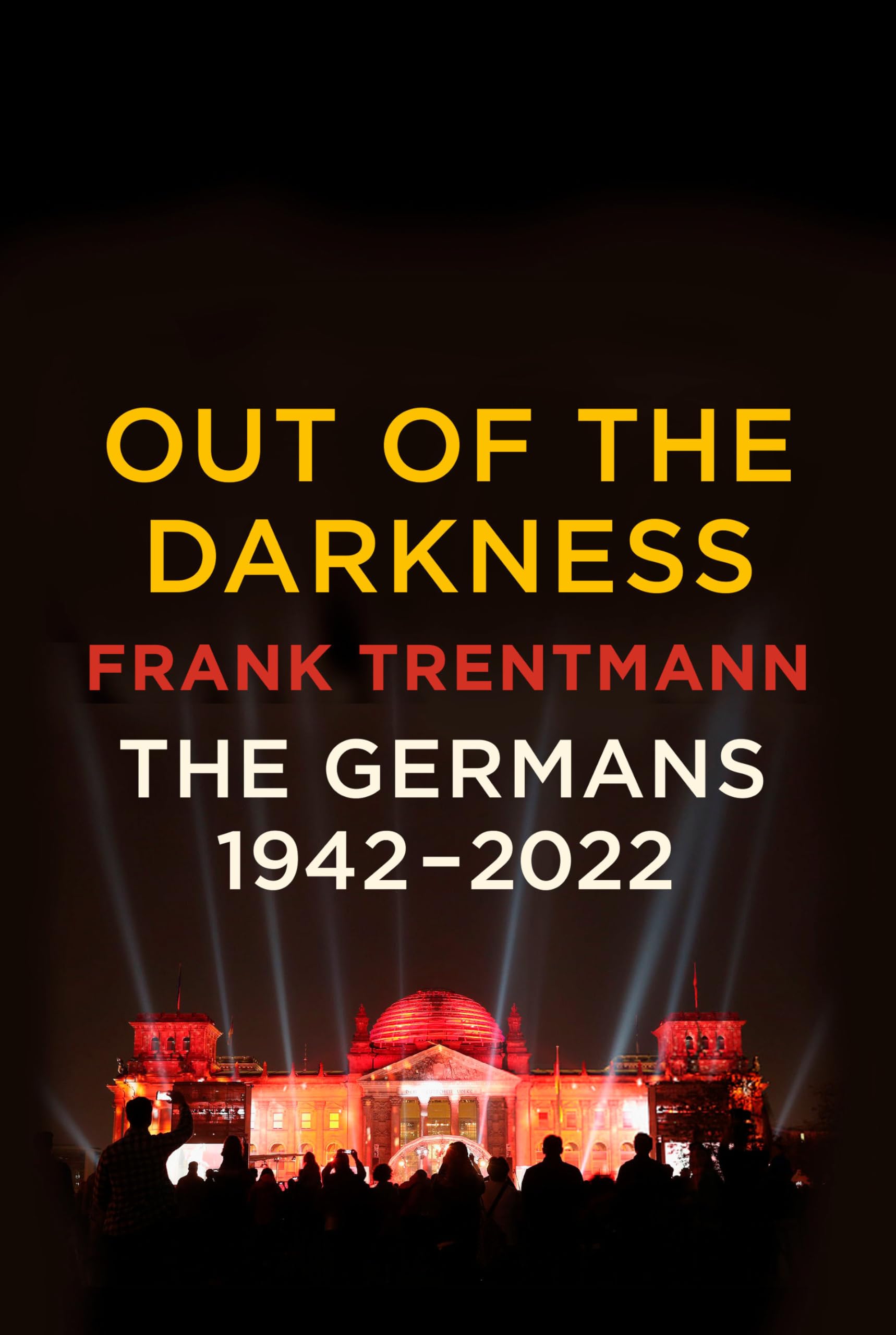 Out of the Darkness: The Germans, 1942-2022 Social Sciences