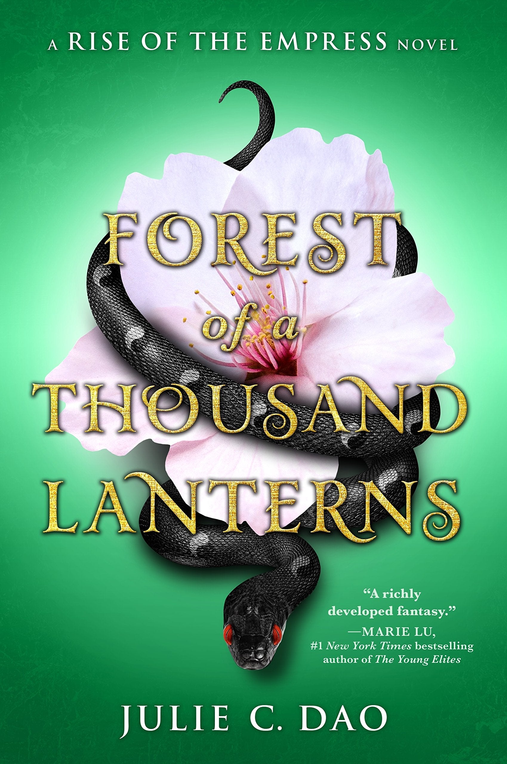 Forest of a Thousand Lanterns (Rise of the Empress, Band 1) Romance