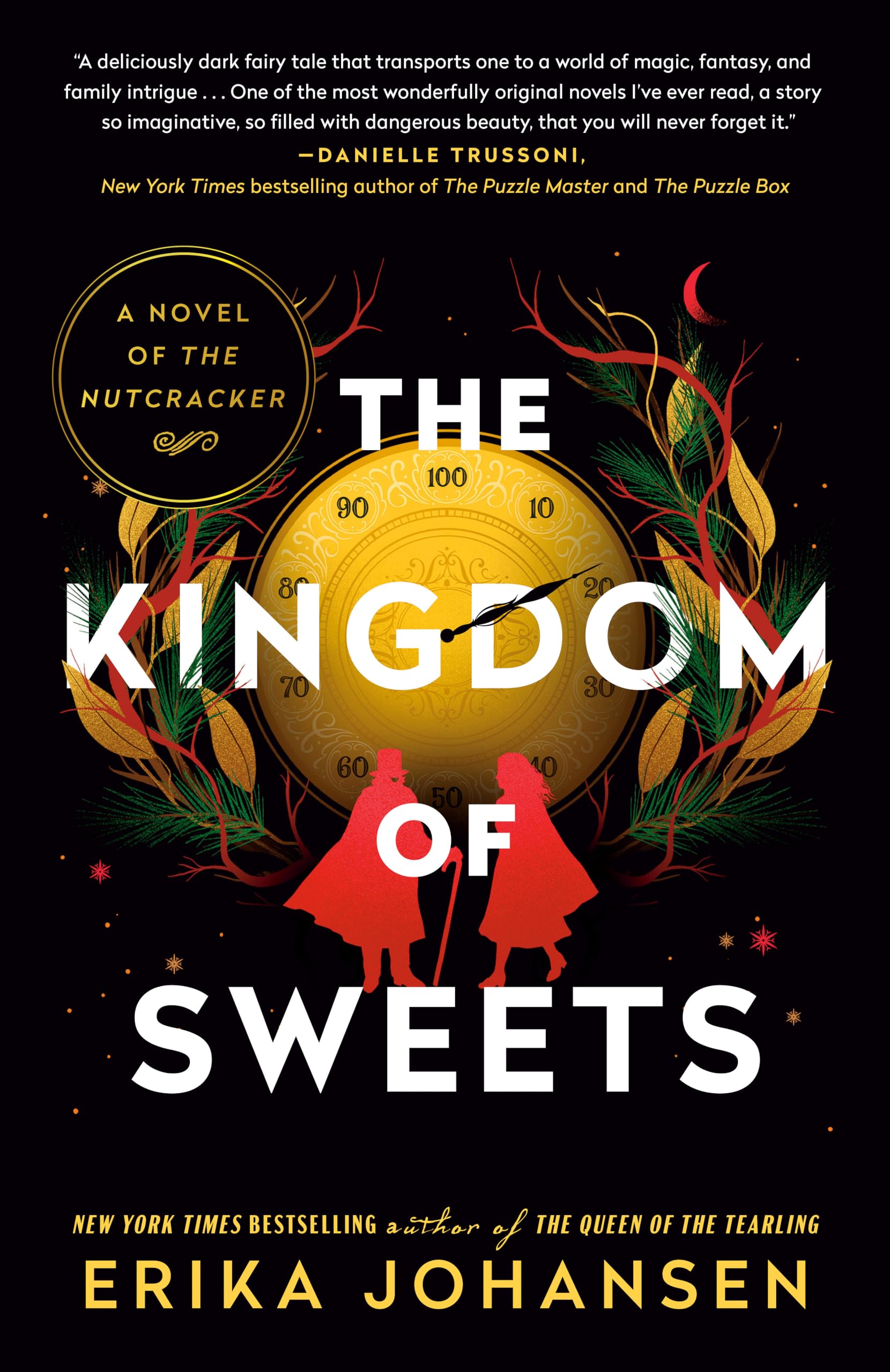 The Kingdom of Sweets: A Novel of the Nutcracker book