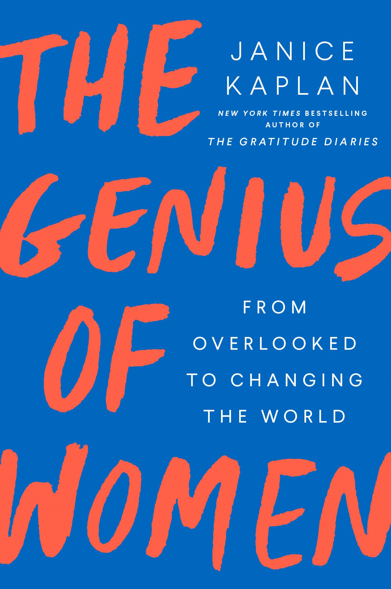 The Genius of Women: From Overlooked to Changing the World book