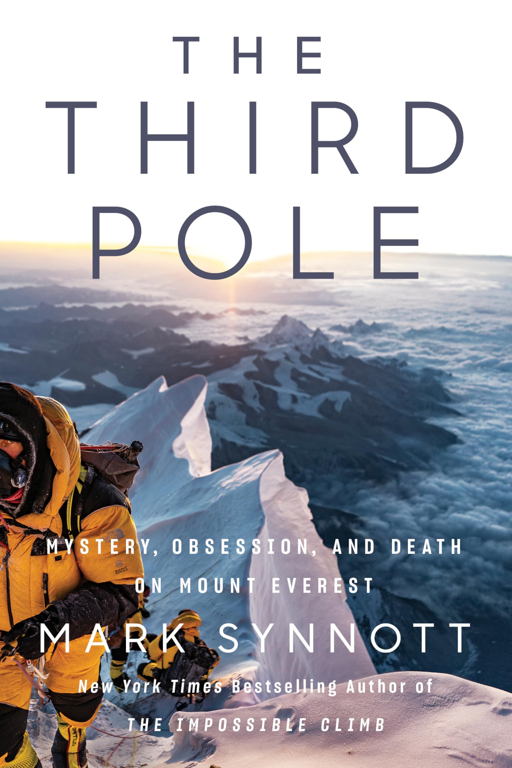 The Third Pole: Mystery, Obsession, and Death on Mount Everest Geology & Geography